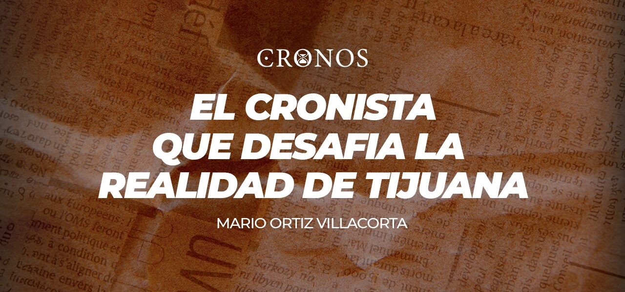 Cronista Tijuana